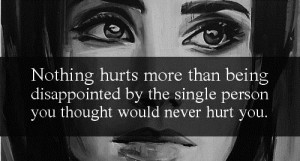 Being Disappointed Hurt Feelings Quotes Kootationcom Picture