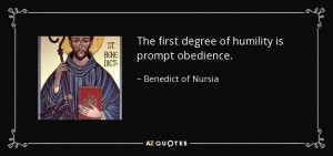 Benedict of Nursia Quotes