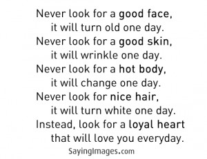 Never look for a good face;