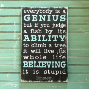 Albert Einstein Quotes Everyone Is A Genius Everybody is a genius ...