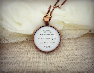Young The Giant - My Body Inspired Lyrical Quote Pendant Necklace