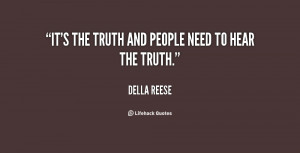 quote-Della-Reese-its-the-truth-and-people-need-to-138318_1.png
