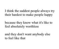 They don't want anybody to feel like that