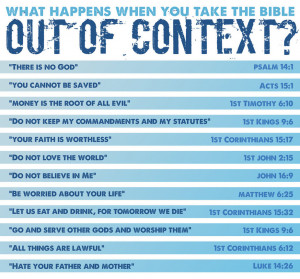 What happens if you take the Bible out of context? by kevron2001