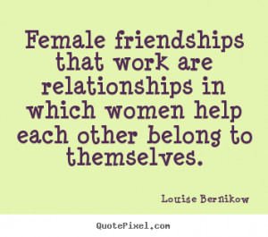 ... Quotes and Sayings Women Relationship Advice famous friendship sayings
