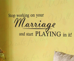 Have Fun in Your Marriage Love Vinyl Wall Decal Quote