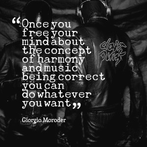 Quotes Picture: once you free your mind about the concept of harmony ...