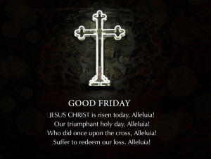Good Friday day Quotes wallpapers 2014, 2014 Good Friday day Quotes ...