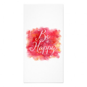 Red Be Happy Inspirational Watercolor Quote Photo Card