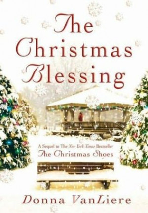 the christmas blessing 2003 the second book in the christmas hope ...