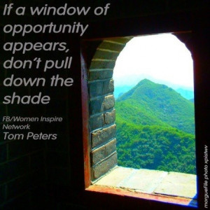 Don't close windows of opportunities quote via www.facebook.com ...
