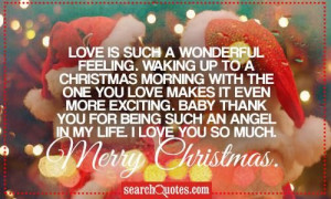 ... for being such an angel in my life i love you so much merry christmas