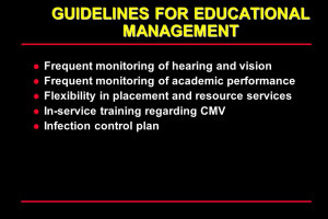 GUIDELINES FOR EDUCATIONAL MANAGEMENT Frequent monitoring of hearing ...