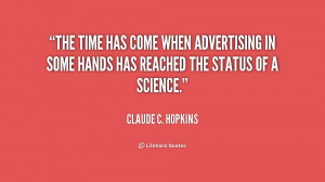 The time has come when advertising in some hands has reached the ...