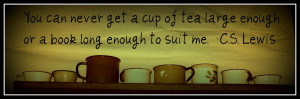 Think Quotes It's Friday: Cup of Tea
