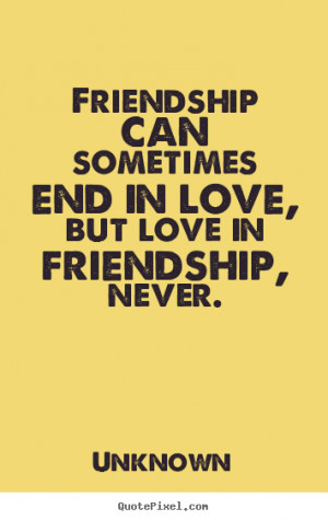 Make personalized picture quotes about friendship - Friendship can ...