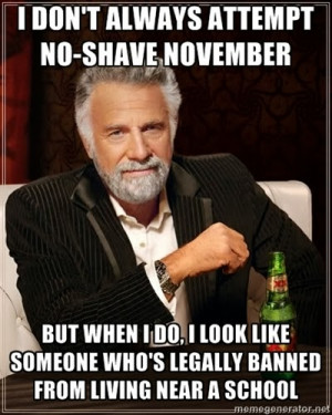 So how did I begin Movember? By Shaving…