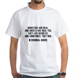 Criminal Minds Quote Shirt