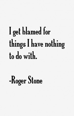Roger Stone Quotes & Sayings