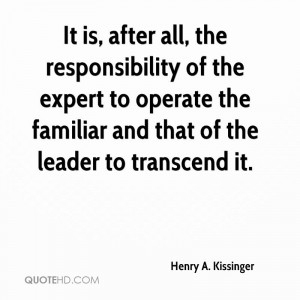 Henry Kissinger Leadership Quotes Henry a. kissinger leadership