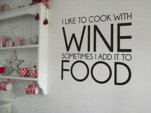 Like To Cook With Wine... Kitchen Wall Quote Sticker Vinyl | eBay