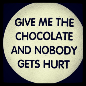 Oh yeah! #chocolate #quotes #instamood #instadaily #ig #iphonesia # ...