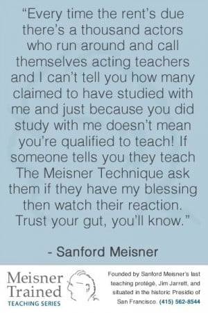 Sanford Meisner Quote