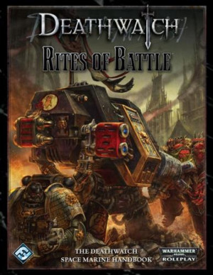 Warhammer 40k - Deathwatch - Rites of Battle