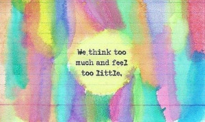 Don't think too much..