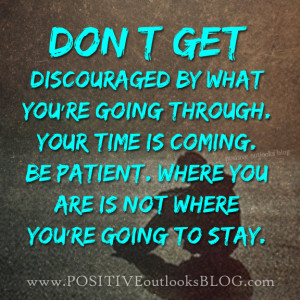 Dont Be Discouraged Quotes. QuotesGram