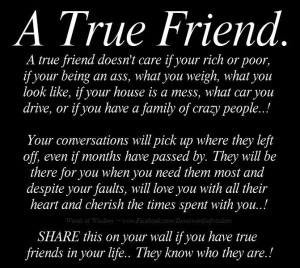 true friend a true friend doesn t care if you re rich or poor if you ...