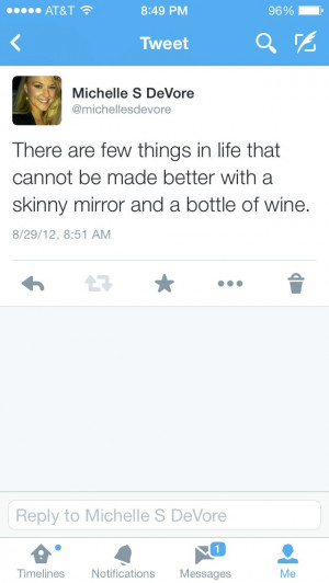 Wine women quotes skinny mirror funny