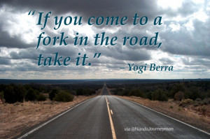 Quote About Fork In The Road, Decisions