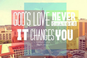 God's love never changes♥