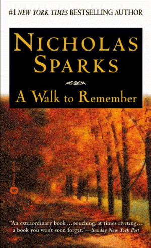 Walk to Remember by Nicholas Sparks