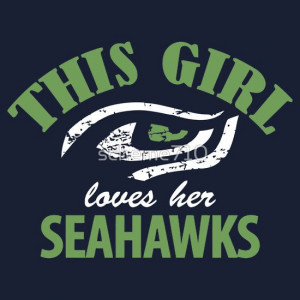 Seahawks Funny | This Girl Loves her Seahawks