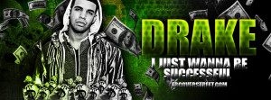 Drake Quotes About Success Drake successful