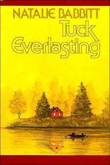 Tucks Everlasting, Tuck Everlasting, Fantasy Book, Favorit Book, Great ...