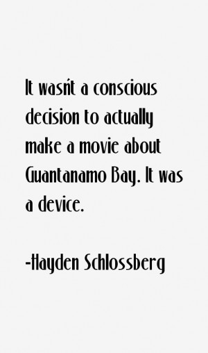 Hayden Schlossberg Quotes & Sayings