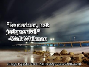 If you judge, investigate ” ~ Seneca