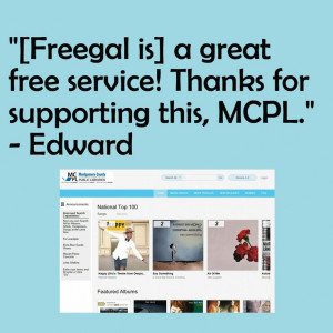 Thanks to Edward for his quote about Freegal!
