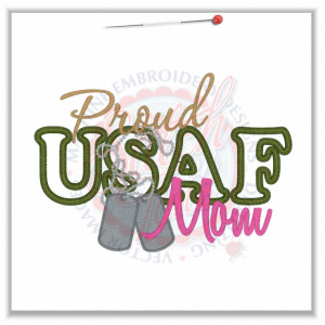 4727 Sayings : Proud USAF Mom Applique 5x7