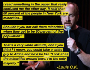 love Louis CK - but he has a point here, doesn't he?