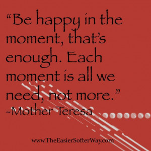 Quotes on Living in the Present Moment!