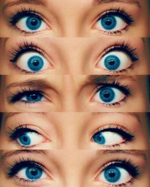 Pretty bright blue eyes.
