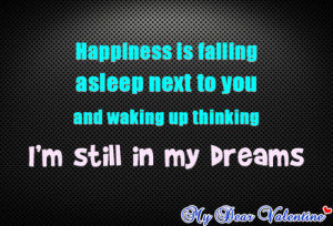 ... Asleep Next To You Adn Waking Up Thinking I’m Still In My Dreams