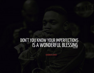 Kendrick Lamar Quotes...