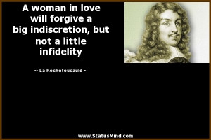 Infidelity Quotes And Sayings Quote by: la rochefoucauld ·