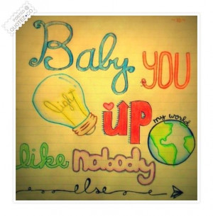 One Direction Life Quotes | Baby You Light Up My World Love Quote ...