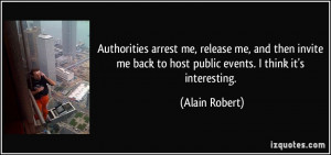 More Alain Robert Quotes